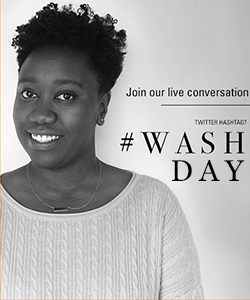 It’s Wash Day at NaturallyCurly! Come Chat with Us!
